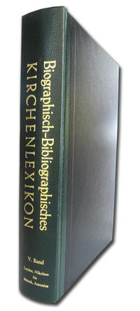 Biographisch-Bibliographisches Kirchenlexikon. Ein theologisches Nachschlagewerk / Biographisch-Bibliographisches Kirchenlexikon. Ein theologisches Nachschlagewerk