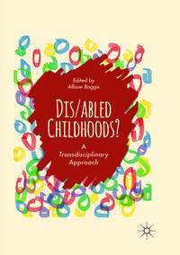Vorderes Coverbild Dis/abled Childhoods?