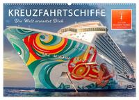 Kreuzfahrtschiffe - die Welt erwartet Dich (Wandkalender 2025 DIN A2 quer), CALVENDO Monatskalender