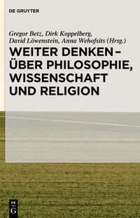 Vorderes Coverbild Weiter denken - über Philosophie, Wissenschaft und Religion
