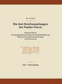 Die drei Briefsammlungen des Paulus Niavis / Untersuchung