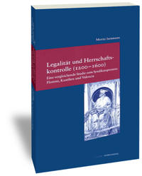 Legalität und Herrschaftskontrolle (1200-1600)