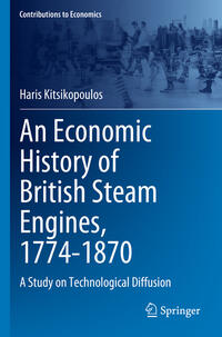 An Economic History of British Steam Engines, 1774-1870