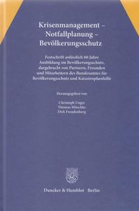 Krisenmanagement – Notfallplanung – Bevölkerungsschutz.