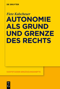 Vorderes Coverbild Autonomie als Grund und Grenze des Rechts