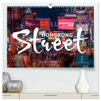 Hongkong Street (hochwertiger Premium Wandkalender 2026 DIN A2 quer), Kunstdruck in Hochglanz