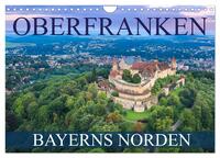 Oberfranken - Bayerns Norden (Wandkalender 2025 DIN A4 quer), CALVENDO Monatskalender