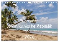 Vorderes Coverbild Sehnsucht Dominikanische Republik 2026 (Wandkalender 2026 DIN A4 quer), CALVENDO Monatskalender
