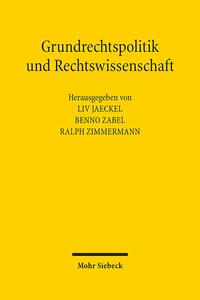 Grundrechtspolitik und Rechtswissenschaft
