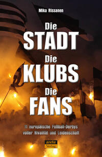 Vorderes Coverbild Die Stadt - Die Klubs - Die Fans