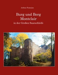 Vorderes Coverbild Burg und Berg Montclair in der Großen Saarschleife