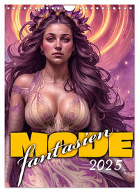 Modefantasien (Wandkalender 2025 DIN A4 hoch), CALVENDO Monatskalender