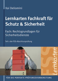 Lernkarten Fachkraft für Schutz & Sicherheit | Rechtsgrundlagen für Sicherheitsdienste