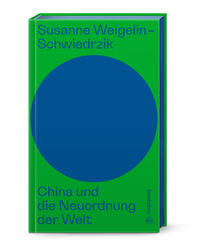 Vorderes Coverbild China und die Neuordnung der Welt