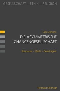 Vorderes Coverbild Die asymmetrische Chancengesellschaft