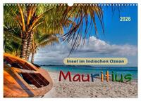 Mauritius - Insel im Indischen Ozean (Wandkalender 2026 DIN A3 quer), CALVENDO Monatskalender