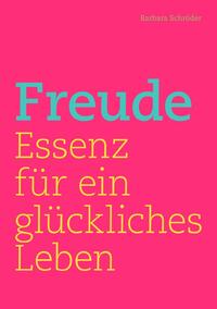 Gefühle und Genüsse / FREUDE