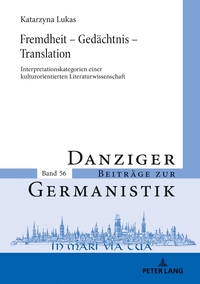 Fremdheit – Gedächtnis – Translation
