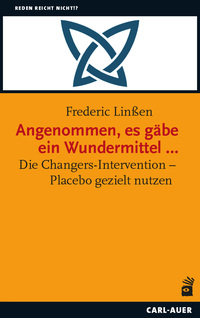 Vorderes Coverbild Angenommen, es gäbe ein Wundermittel …
