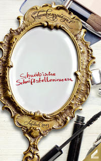 Der Schwabenspiegel. Jahrbuch für Literatur, Sprache und Spiel / Der Schwabenspiegel 2013