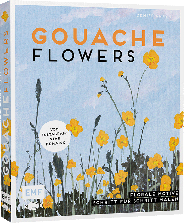 Gouache Flowers – Vom Instagram-Star denaisx