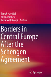 Borders in Central Europe After the Schengen Agreement