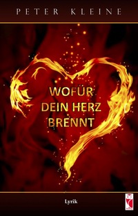 Wofür dein Herz brennt