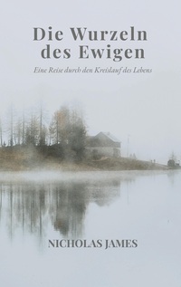 Die Wurzeln des Ewigen