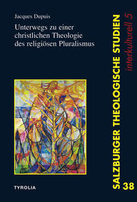 Vorderes Coverbild Unterwegs zu einer christlichen Theologie des religiösen Pluralismus