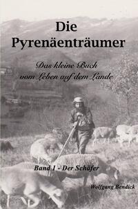 Die Pyrenäenträumer / Die Pyrenäenträumer- Der Schäfer