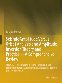 Seismic Amplitude Versus Offset Analysis and Amplitude Inversion Theory and Practice—A Comprehensive Review