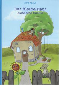 Das kleine Haus sucht eine Familie