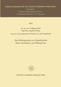 Vorderes Coverbild Die Wirkungsweise von Fadenbremsen beim Verarbeiten von Endlosgarnen
