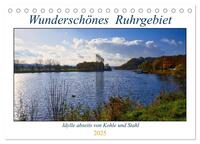 Wunderschönes Ruhrgebiet - Abseits von Kohle und Stahl (Tischkalender 2025 DIN A5 quer), CALVENDO Monatskalender