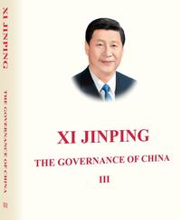 Vorderes Coverbild XI JINPING: THE GOVERNANCE OF CHINA III