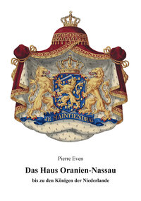 Das Haus Oranien-Nassau
