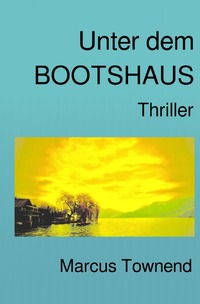 Der Elitesoldat Pirmin und sein holländischer Freund Hendrik erleben gemeinsame Abenteuer / Unter dem Bootshaus