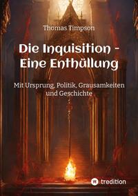 Vorderes Coverbild Die Inquisition - Eine Enthüllung