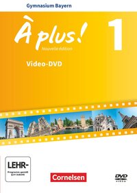 À plus ! - Französisch als 1. und 2. Fremdsprache - Bayern - Ausgabe 2017 - Band 1