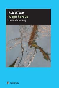 Wege heraus