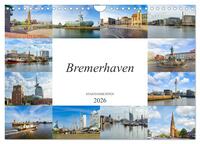 Bremerhaven Stadtansichten (Wandkalender 2026 DIN A4 quer), CALVENDO Monatskalender