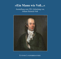 »Ein Mann wie Voß...«