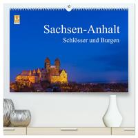 Sachsen-Anhalt - Schlösser und Burgen (hochwertiger Premium Wandkalender 2025 DIN A2 quer), Kunstdruck in Hochglanz