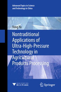 Vorderes Coverbild Nontraditional Applications of Ultra-High-Pressure Technology in Agricultural Products Processing