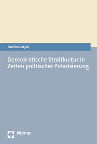 Vorderes Coverbild Demokratische Streitkultur in Zeiten politischer Polarisierung