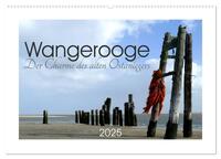 Wangerooge. Der Charme des Ostanlegers (Wandkalender 2025 DIN A2 quer), CALVENDO Monatskalender
