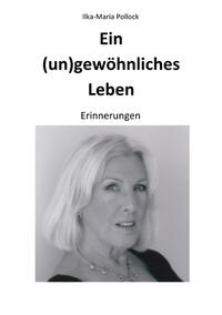Ein (un)gewöhnliches Leben