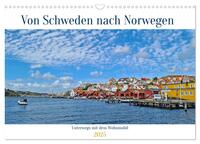 Von Schweden nach Norwegen mit dem Wohnmobil unterwegs (Wandkalender 2025 DIN A3 quer), CALVENDO Monatskalender