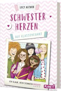 Schwesterherzen 2: Auf Klassenfahrt
