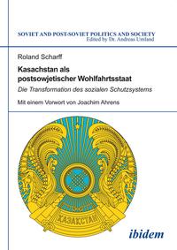 Vorderes Coverbild Kasachstan als postsowjetischer Wohlfahrtsstaat